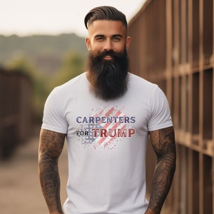 Trump 2024 T-shirt | Pro Trump shirt | Trump for President | Republican Shirt | Republican Gifts | Patriotic Gifts | Carpenters for Trump