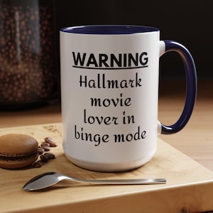 Hallmark Movie Lover In Binge Mode Coffee Mug Gift, Hallmark Coffee Mug Friend Gift, Funny Christmas Mug, Present for Co-Worker