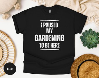 Gardener's Pause Unisex Tee, Heavy Cotton T-Shirt, Gardening Gift, Plant Lover Shirt, Garden Enthusiast Top