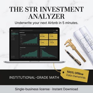 Puede incluir: Un portátil que muestra un panel con gráficos de crecimiento financiero, junto a un calibre de latón, una pluma estilográfica y planos arquitectónicos enrollados. Texto: THE STR INVESTMENT ANALYZER, Underwrite your next Airbnb in 5 minutes, 100% Offline Data Ownership, INSTITUTIONAL-GRADE MATH, Single-business license, Instant Download.
