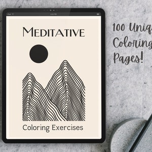 May include: A digital tablet displaying a cover image for a coloring book. The cover features a black and white illustration of mountains and a circle. The text "Meditative Coloring Exercises" and "100 Unique Coloring Pages!" are visible on the cover.
