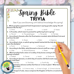 May include: A printable Spring Bible Trivia game with seven questions about the Bible and spring. The questions are written in black text on a white background with a floral border. The questions are about the Bible and spring.