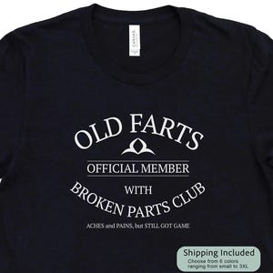 T-Shirt Old Farts With Broken Parts TShirt for Old Man Gift for Dad Novelty Shirt Gift Funny Saying for Old Person Shirt Gramps Grandpa Dad