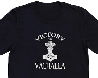 Camiseta unisex con diseño de vikingo de la victoria o el valhalla, camiseta con letrero, camiseta con temática nórdica, camiseta de mitología vikinga para guerreros, camiseta con martillo vikingo para vikingos
