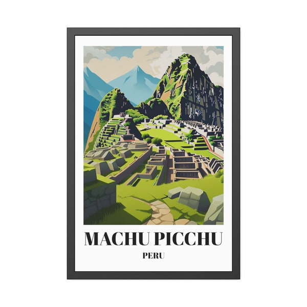 Majestic Machu Picchu Peru Travel Print Wall Art Machu Picchu Wall Hanging Home Décor Machu Picchu Gift Art Lovers Peru Art Lover Gift Peru
