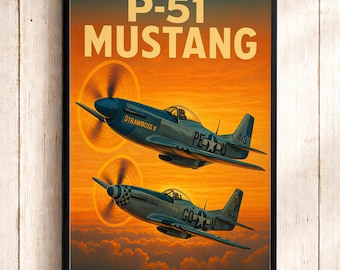 May include: A framed poster featuring two P-51 Mustang fighter planes flying through a vibrant orange sunset sky. The text P-51 MUSTANG is printed in large yellow letters at the top. The planes display markings including the name STRAWBOSS.