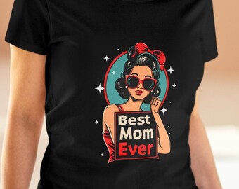 Vintage Best Mom Ever Mother's Day T-Shirt Retro Comic Design Retro Best Mom Mothers Day Tee Great Gift for Mom