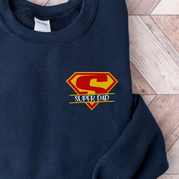 Super Dad Sweatshirt, Father’s Day Gift, Gift for Dad, Cool Dad Sweatshirt, Hard Working Dad Gift, Men’s Clothing, Gifts for Men, Men Shirts