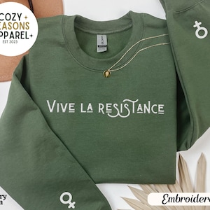 Embroidered Vive La Resistance Sweatshirt, Feminist Sweate, Feminism Sweatshirt, Feminist Gift, Girl Power, Empowering Women, Women’s Rights