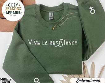 Embroidered Vive La Resistance Sweatshirt, Feminist Gift
