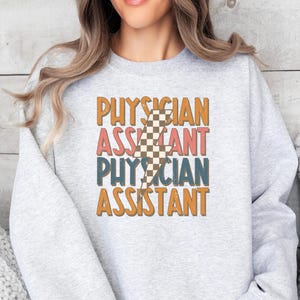 Physician Assistant Sweatshirt for PA student Gift, PA Graduation Gift, PA Nurse Gift, Physician Assistant Crewneck, Pa Nurse Sweater