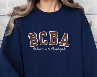BCBA Sweatshirt,Behavior Analyst Sweater, Bcba Gift for Behavior Therapist, ABA Gift, ABA Therapy,Bcba Sweater,Behavior Specialist Therapist