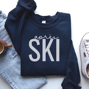 Après Ski Sweatshirt,Ski Sweatshirt,Ski Trip Sweater,Perfect Gift for Skier, Skiing Crewneck, Extreme Sport Sweater,Winter Sports Sweatshirt