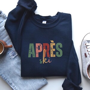 Après Ski Sweatshirt,Ski Sweatshirt,Ski Trip Sweater,Perfect Gift for Skier, Skiing Crewneck,Extreme Sport Sweater,Winter Sports Sweatshirt