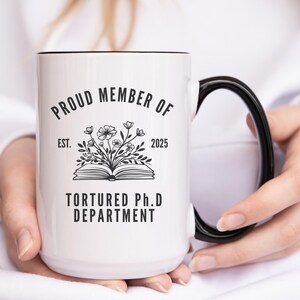 Custom PhD Gifts,PhD Graduation Gifts for Her,PhD Mug,Doctorate Gift,Doctor of Education,Gift for PhD,Perfect Gift for Graduates,Doctor Mug