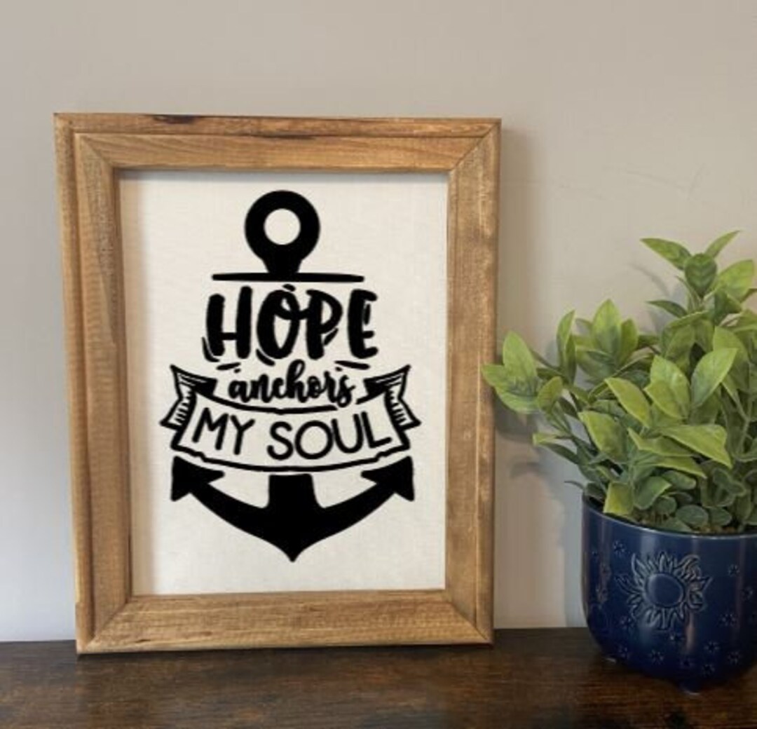 Hope Anchors My Soul Reverse Canvas Sign - Etsy
