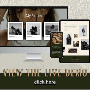 May include: A desktop computer, tablet, and smartphone display a website with a neutral colour palette. The computer screen shows the words "My Values" and small black and white photos. The phone displays "Portrait Sessions". The text "VIEW THE LIVE DEMO" is at the bottom.