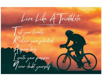 Live Like A Triathlete Poster, Inspirational Wall Decor Gift For Triathlete, Sunset Cyclist