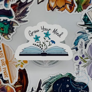 Grow Your Mind || Single Sticker || Book Lovers || Reading || Librarian Gifts