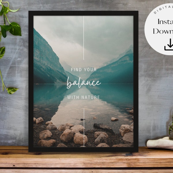 Find your Balance with Nature Printable Art, Inspirational Digital Print, Meditation Art, Yoga Zen Wall Art, Nature Lovers, Download