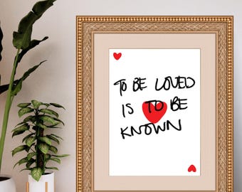 To Be Loved Is To Be Known Wall Poster, Playing Card Printable Poster, Hearts Card Wall Printable, Digital Art Poster Words, Love Phrase Art