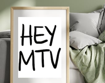 Hey MTV Welcome to My Crib Gallery Wall Poster, Entryway Printable Poster, Nostalgic Aesthetic Wall Art Printable, Phrase Digital Download