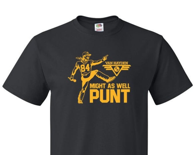 Featured listing image: Might As Well Punt Tee