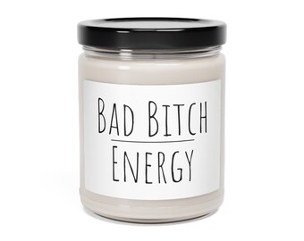 Scented Soy Candle, 9oz- Bad B* Energy