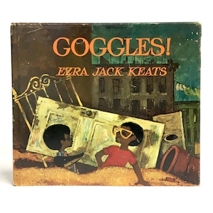 GOGGLES! by Ezra Jack Keats • [FIRST EDITION] • 1969 • Hardcover w/ Dust Jacket • The Macmillan Company