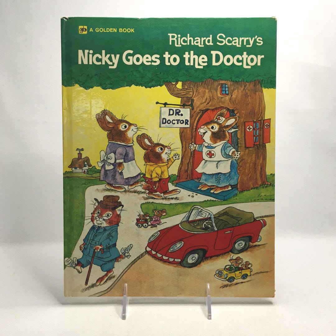Richard Scarry's Nicky Goes to the Doctor • [first Edition] • 1972 ...