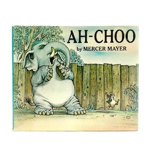 AH-CHOO by Mercer Mayer [First Edition] • 1976 • Hardcover w/ Dust Jacket • The Dial Press • Vintage Children&#39;s Book