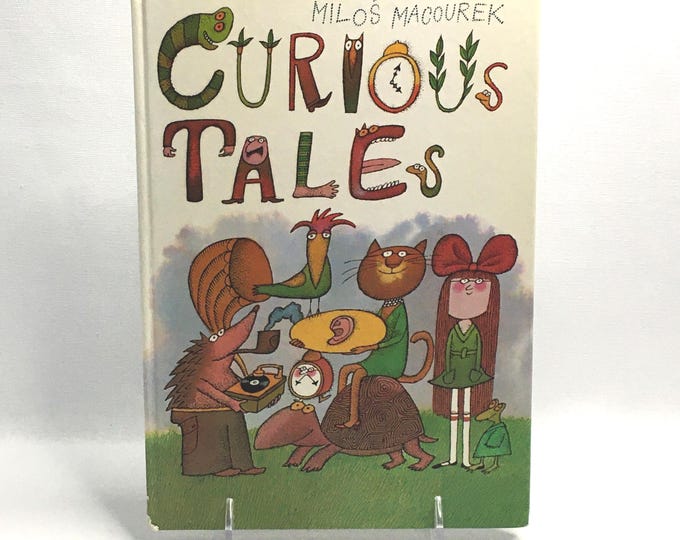 Curious Tales • Miloš Macourek • Illustrated by Adolf Born • 1980 ...