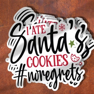 Confessioni di un Cookie Monster: "I Ate Santa's Cookies" - Adesivo natalizio sarcastico