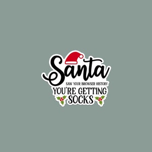 Divertente "Babbo Natale ha visto l'adesivo della cronologia del tuo browser" - Adesivo natalizio sarcastico