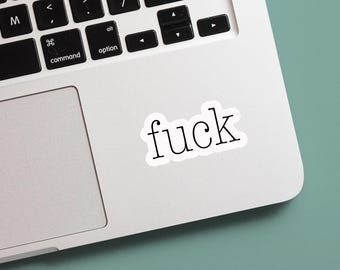 Adesivo in vinile con parolaccia divertente: decalcomania per laptop con umorismo per adulti