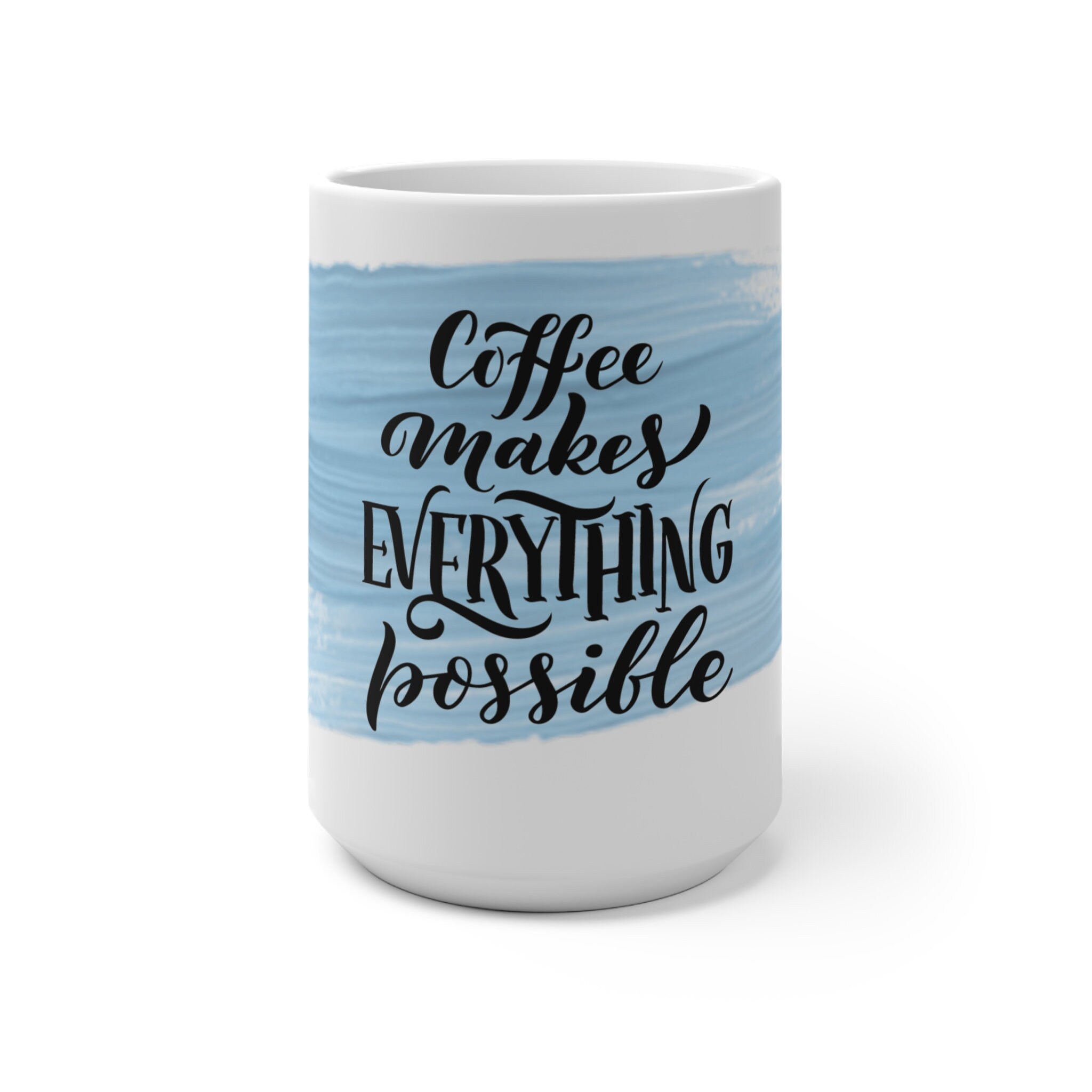 Taza que cambia de color El café lo hace todo posible