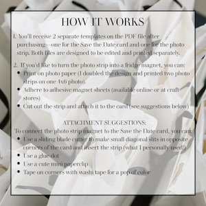 May include: White text on a black framed background, detailing instructions for a Save the Date card. The text explains how to use the templates, including printing, magnetizing, and attaching the photo strip. The background is a blurred, abstract design.