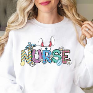 Bunny Nurse Sweatshirt, Easter Nurse Sweater, Easter Gift For Nurse, Easter Medical Sweatshirt, Nurse School Sweatshirt, Funny Nurse Gift