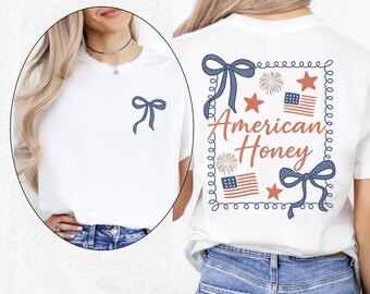American Honey Shirt, 4th July of Shirt, USA Flag Shirt, Patriotic Coquette Shirt, USA Women Shirt, Independence Shirt, Freedom Shirt