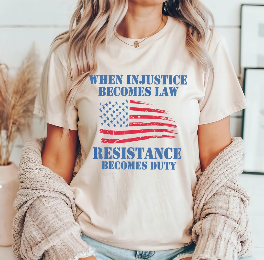 When Injustice Becomes Law Becomes Duty Shirt, Human Rights Shirt, RGB ...