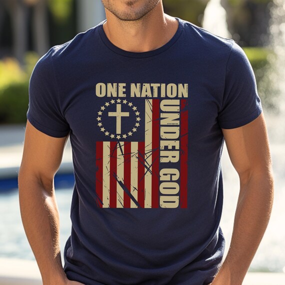 One Nation Under God Shirt, American Flag Shirt, Independence Shirt, Patriotic Shirt, Freedom Shirt, American Pride Shirt, USA Flag Gift