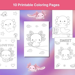 Axolotl Coloring Pages, 10 Printable Axolotl Coloring Pages for Kids, Boys, Girls, Teens, Axolotl Birthday Party, Kawaii Axolotl, A4, PDF