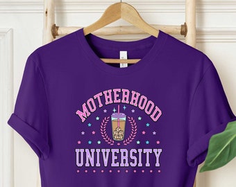Motherhood University Shirt, Funny Mothers Day Shirt, Mothers Day Gift, Mom Life Shirt, Mothers Day Outfit, Mother's Day gift