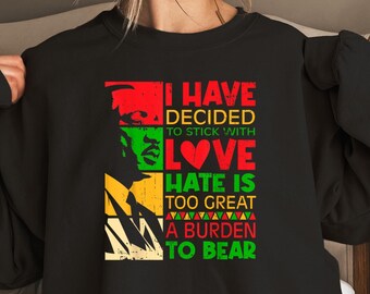 He decidido seguir con la sudadera Love, sudadera MLK, sudaderas Black Lives Matter, sudadera Black History, sudaderas Love MLK