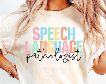 Speech Language Shirt, Speech Therapy Pathologist Shirt, SLP T Shirt, Speech Pathology Gift, Language Pathologist Hoodie, Therapist Shirt