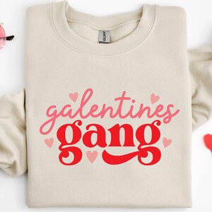 Galentines Gang Sweatshirt, Galentines Gang Shirt, Galentine Squad Shirt, Galentines Day Shirt, Happy Galentines Sweatshirt