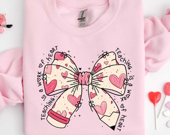 Coquette Teacher Valentine Shirt, Valentines Day Teacher Shirt, Teacher Love Heart Shirt, Teacher Valentines Gifts