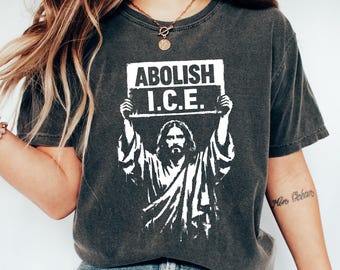 Abolish ICE Shirt, Jesus Anti ICE Tee, F*ck ICE T-Shirt, Chinga La Migra Sweatshirt Gift, Human Rights Tee, Activism Shirt, Political Hoodie