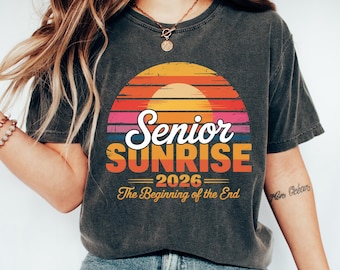Camisetas Senior Sunrise, camiseta con evento de graduación, camiseta Senior Sunrise, sudadera Senior de la clase de 2026, sudadera Senior 2026, regalo con capucha