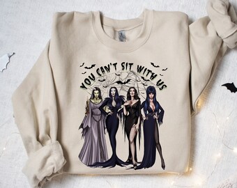 You Cant Sit With Us Sweatshirt, Halloween Crewneck, Ghoul Gang Hoodie, Spooky Women Sweater, Witches Sweatshirt, Funny Halloween Witch Tee